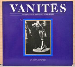 (仏文)虚栄心　19-20世紀のファッション写真【Vanites, Photographies de Mode Des 19 Et 20 Siecles】