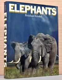 (英文)ラインハルト・クンケル写真集　象【Reinhard Kunkel: Elephants】