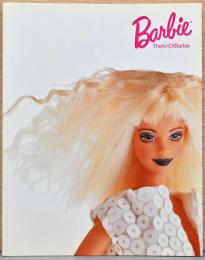 (英文)ジ・アート・オブ・バービー【The Art of Barbie】