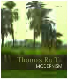 （英文）トーマス・ルフ写真集 モダニズム【Thomas Ruff : Modernism】