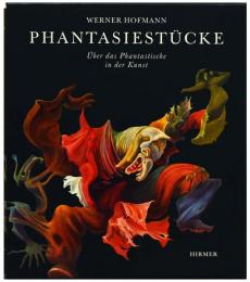 （独文）ファンタジー・アート　芸術における幻想性【Phantasiestueck: Uber das Phantastische in der Kunst】
