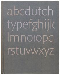 （英文）オランダのタイポグラフィ【Dutch Type】