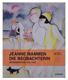 （独文）ジャンヌ・マメン回顧展【Jeanne Mammen : Die Beobachterin Retrospektive 1910-1975】