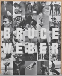 (英文)ブルース・ウェーバー写真展 BRUCE WEBER