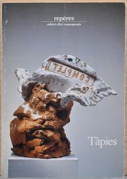 (仏文)タピエス展【Reperes ＃18, Antoni Tapies】