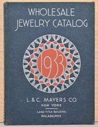 (英文)1933年版　L＆Cマイヤーズ卸売宝飾品カタログ【L&C Meyers Co. Wholesale jewelly Catalog】