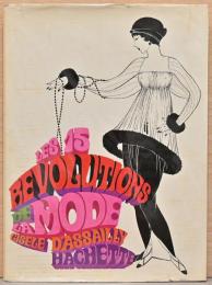 (仏文)ジゼル・ダサイリー　ファッションにおける15の革命【Gisele D'Assailly : Les Quinze Revolutions de la Mode】
