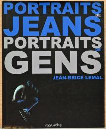 (英仏文)ジャン=ブリス・レマル写真集　ジーンズ・ポートレイト【Portraits de Jeans, Portraits de Gens】