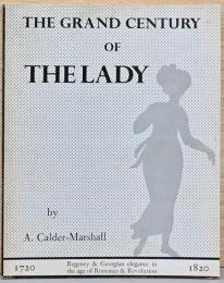 (英文)貴婦人の偉大なる世紀【The Grand Century of the Lady】