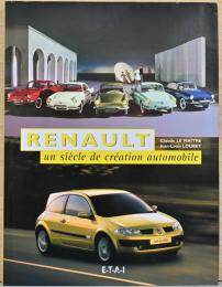 (仏文)自動車づくりの1世紀　ルノ―【Renaut un Siecle de Creation Automobile】