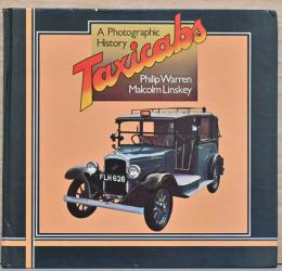 (英文)写真で見るタクシーの歴史【Taxicabs: A Photographic History】