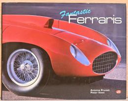 (英文)ファンタスティック・フェラーリ【Fantastic Ferraris】