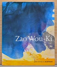 (仏文)ザオ・ウーキー展【Zao Wou-Ki】