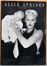 (独文)アリス・スプリングス写真集　ポートレイツ【Alice Springs : Portraits】