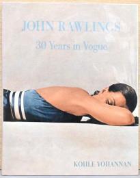 (英文)ジョン・ローリングス写真集　「ヴォーグ」の30年【John Rawlings: 30 Years in Vogue】