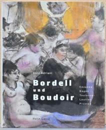 (独文)セザンヌ、ドガ、ピカソ、ロートレックが描いた売春宿と寝室【Bordell und Boudoir, Cezanne, Degas, Toulouse-Lautrec, Picasso】