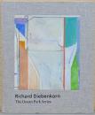 (英文)リチャード・ディーベンコーン画集　ジ・オーシャン・パーク・シリーズ【Richard Diebenkorn: The Ocean Park Series】