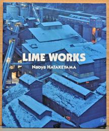 畠山直哉写真集 LIME WORKS(サイン入り・元版)