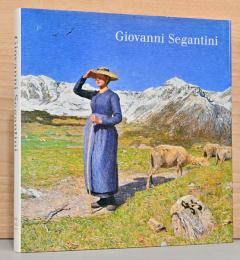 (英文)ジョヴァンニ・セガンティーニ画集【Giovanni Segantini】