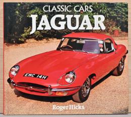 (英文)クラシック・ジャガー【Classic Cars JAGUAR】