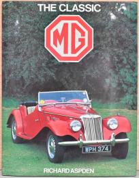 (英文)ザ・クラシック・MG【The Classic MG】