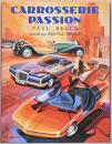 (仏文)ポール・ブラック　情熱のカー・デザイン【Paul Bracq : Carrosserie Passion】