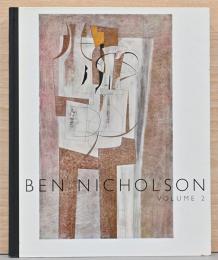(英文)ベン・ニコルソン第2集　1947年以降の作品【Ben Nicholson Volume 2 work since 1947】