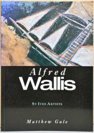 (英文)英国・港町セント・アイヴスの画家　アルフレッド・ウォリス【Alfred Wallis: St Ives Artists】