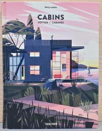 (英独仏文)フィリップ・ジョディディオ　小屋の建築デザイン【Cabins/Hutten/Cabanes】