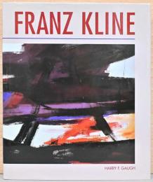 (英文)フランツ・クライン画集【Franz Kline】