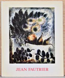 (独文)ジャン・フォートリエ展　絵画・彫刻・素描【Jean Fautrier】