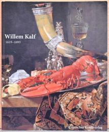 (蘭文)ウィリアム・カルフ画集【William Kalf 1619-1693】