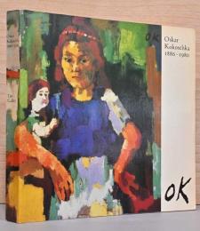 (英文)オスカー・ココシュカ展【Oskar Kokoschka 1886-1980】
