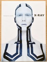 (英文)フランソワ・ナーズ写真集　X線【X-ray: photographs by Francois Nars】