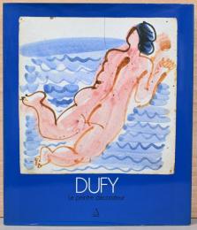 (仏文)装飾の画家　デュフィ【Dufy: Le Peintre Decorateur】
