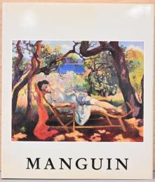 (仏文)アンリ・マンギャン展【Henri Manguin 1874-1949】