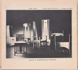 (英文)椅子デザイナーとしてのチャールズ・レニー・マッキントシュ【Charles Rennie Mackintosh as a Designer of Chairs】