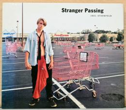 (英文)ジョエル・スターンフェルド写真集　ストレンジャー・パッシング【Joel Sternfeld : Stranger Passing】