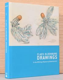 (英文)クレス・オルデンバーグ 素描集【Claes Oldenburg Drawings in the Whitney Museum of American Art】