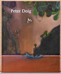 (独文)ピーター・ドイグ展【Peter Doig】