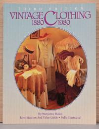 (英文)1880-1980年代のヴィンテージ衣料　鑑定と価格ガイド【Vintage Clothing 1880-1980 : Identification and Value Guide】