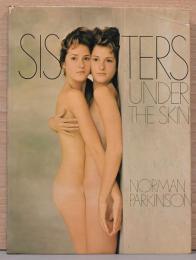 (英文)ノーマン・パーキンソン写真集　シスターズ・アンダー・ザ・スキン【Norman Parkinson : Sisters under the skin】