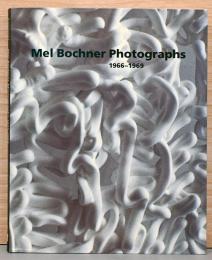 (英文)メル・ボックナー写真集 1966-1969【Mel Bochner Photographs  1966-1969 】