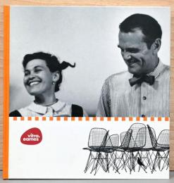 (英独仏文)チャールズ＆レイ・イームズの家具【Eams Vitra: Charles & Ray Eames Furniture】