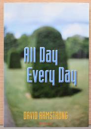 (英文)デイヴィッド・アームストロング写真集　オールデイ・エブリデイ【David Armstrong : All Day Every Day】