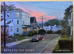 (英文)グレゴリー・クリュードソン写真集　ビニース・ザ・ローズィズ【Gregory Crewdson: Beneath the Roses】
