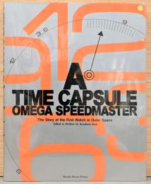（英文）ア・タイム・カプセル　オメガ・スピードマスター【a time capsule omega speedmaster】