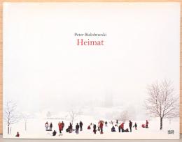 (英文)ピーター・ビアロブルゼスキ写真集　故郷【Peter Bialobrzeski: Heimat】