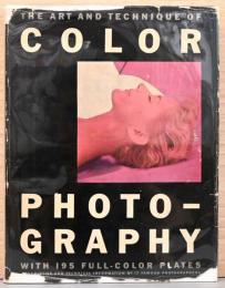 (英文)カラー写真の芸術性とテクニック【the Art of Color Photography】