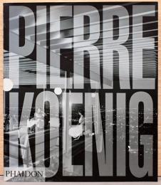 (英文)ピエール・コーニグ建築作品集【Pierre Koenig】